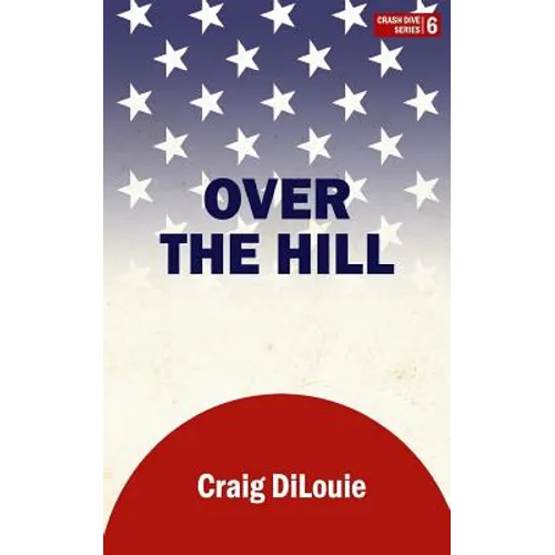 Over the Hill: a novel of the Pacific War
