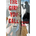 The Girl You Call - Paperback
