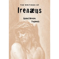 The Writings of Irenaeus - Paperback