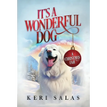 It's a Wonderful Dog - Hardcover