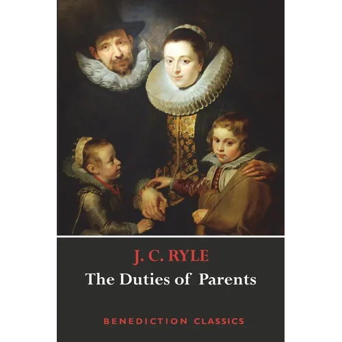 The Duties of Parents - Paperback