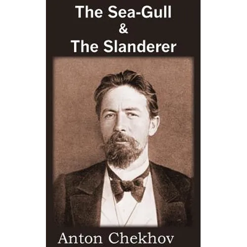 The Sea-Gull & the Slanderer - Paperback
