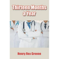 Thirteen Months a Year - Paperback