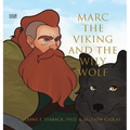 Marc the Viking and the Wily Wolf - Hardcover