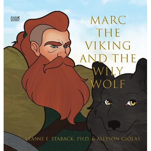 Marc the Viking and the Wily Wolf - Hardcover