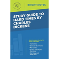 Study Guide to Hard Times by Charles Dickens - Paperback