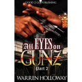 All Eyes on Gunz 2 - Paperback