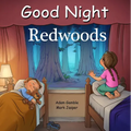 Good Night Redwoods - Board Book