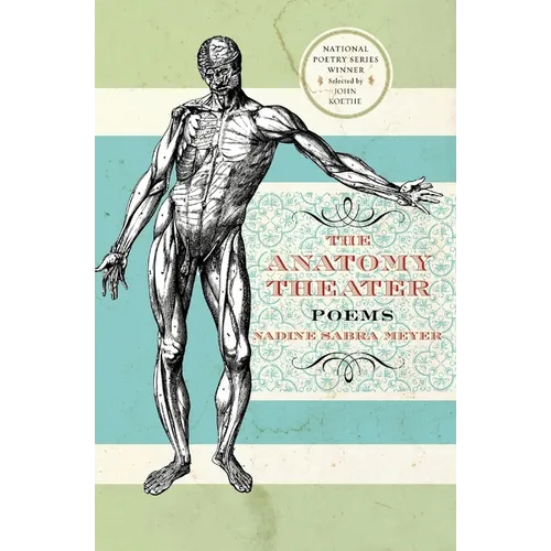 The Anatomy Theater: Poems - Paperback
