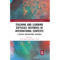Teaching and Learning Difficult Histories in International Contexts: A Critical Sociocultural Approach - Paperback