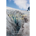 The Reluctant Leader - Paperback