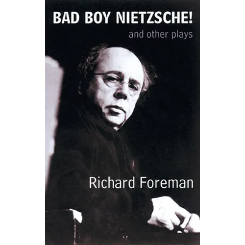 Bad Boy Nietzsche! and Other Plays - Paperback