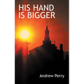 His Hand Is Bigger - Paperback