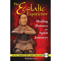 The Ecstatic Experience: Healing Postures for Spirit Journeys [With CD (Audio)] - Paperback