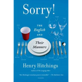 Sorry!: The English and Their Manners - Paperback