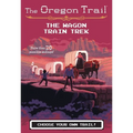 The Oregon Trail: The Wagon Train Trek - Paperback