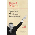 Richard Nixon: Speeches, Writings, Documents