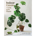 Indoor Green: Living with Plants - Paperback