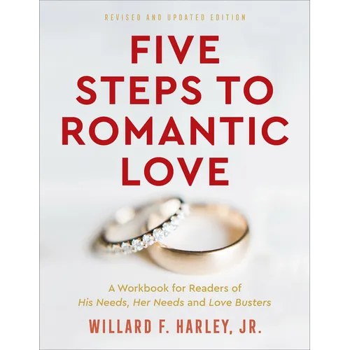 Five Steps to Romantic Love - Hardcover