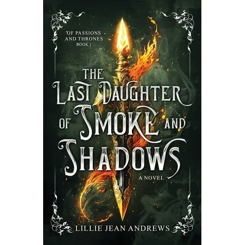 The Last Daughter of Smoke and Shadows - Paperback