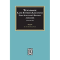 Tennessee Land Entries/Locations - First Surveyor's District, 1808-1809. Volume #2