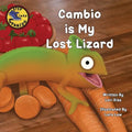 Cambio is My Lost Lizard - Paperback