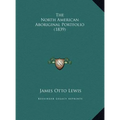 The North American Aboriginal Portfolio (1839)