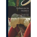 Franklin in France