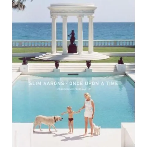 Slim Aarons: Once Upon a Time - Hardcover