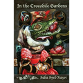 In the Crocodile Gardens - Paperback