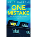 One Mistake: A totally unputdownable gripping psychological thriller - Paperback