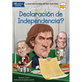 Qu es la Declaraci n de Independencia? - Paperback