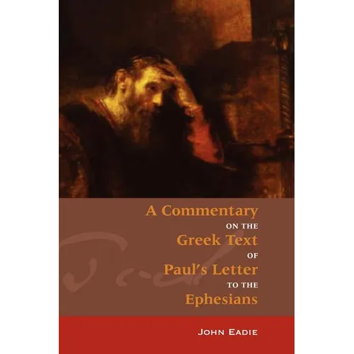 Commentary on Ephesians - Paperback