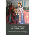 The Life of Prayer on Mount Athos - Paperback