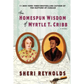 The Homespun Wisdom of Myrtle T. Cribb - Paperback