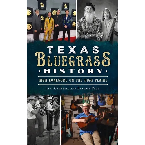Texas Bluegrass History: High Lonesome on the High Plains