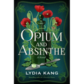 Opium and Absinthe - Paperback