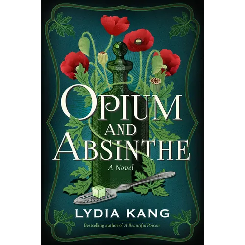 Opium and Absinthe - Paperback