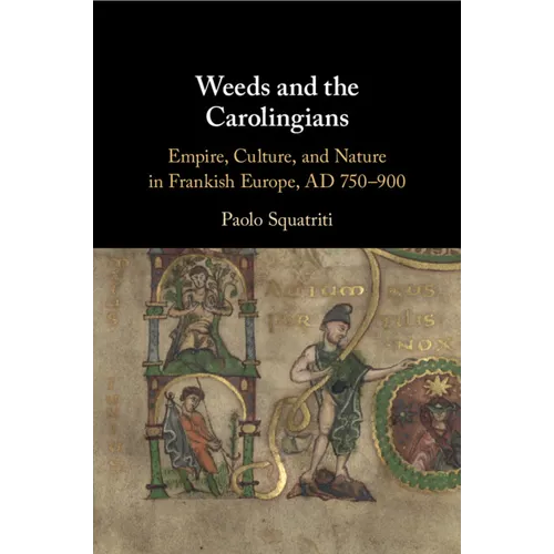 Weeds and the Carolingians - Paperback
