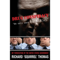 Drug Conspiracy: We Only Want the Blacks - Paperback