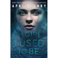 The Girl I Used to Be - Paperback