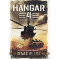 Hangar 4: A Combat Aviator's Memoir - Hardcover