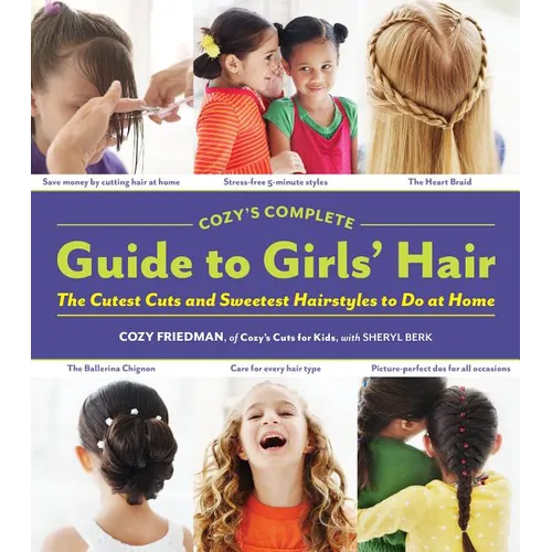 Cozy's Complete Guide to Girls' Hair - Spiral