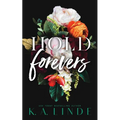 Hold the Forevers (Special Edition Paperback) - Paperback