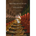 Metropolitan Stories - Hardcover