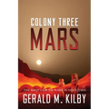 Colony Three Mars - Paperback