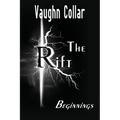 The Rift: Beginnings - Paperback