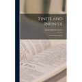 Finite and Infinite: a Philosophical Essay