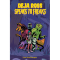 Deja Ross Speaks to Freaks - Paperback