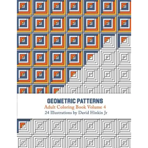 Geometric Patterns - Adult Coloring Book Vol. 4 - Paperback